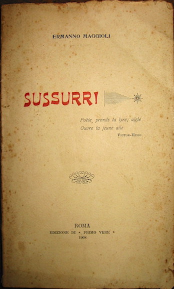 Ermanno Maggioli Sussurri 1908 Roma Edizione di 'Primo Vere'